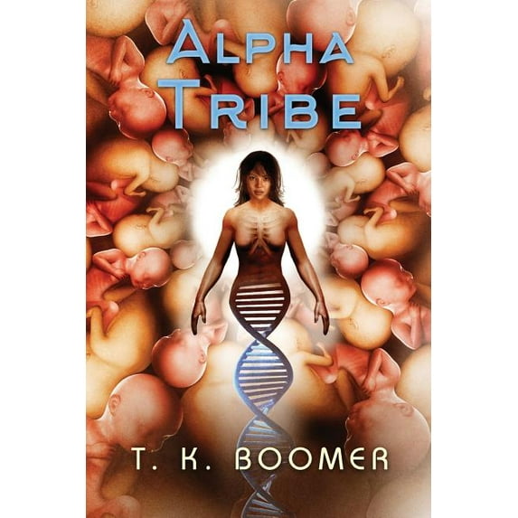 Fahr Trilogy: Alpha Tribe (Paperback)