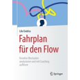 thumbnail image 1 of Fahrplan Für Den Flow: Kreative Blockaden Analysieren Und Mit Coaching Auflösen, (Paperback), 1 of 1