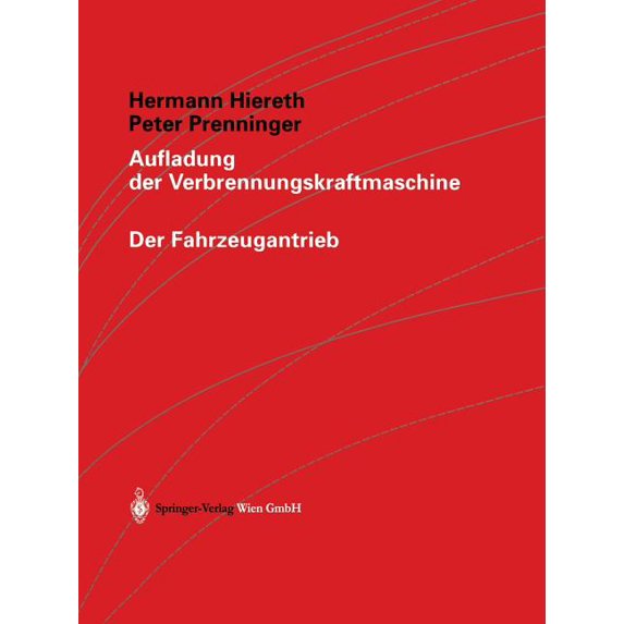 Fahrzeugantrieb Aufladung Der Verbrennungskraftmaschine, (Paperback)