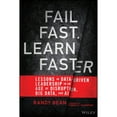 thumbnail image 1 of Pre-Owned Fail Fast, Learn Faster: Lessons in Data-Driven Leadership in an Age of Disruption, Big Data, and AI (Hardcover) 1119806224 9781119806226, 1 of 1