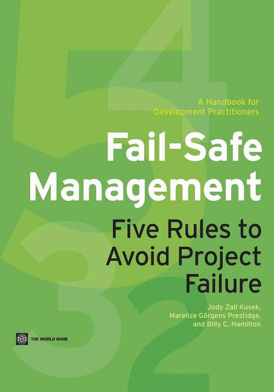 Problem Fail Safe Failure Fail-Safe Management: Five Rules to Avoid Project Failure, (Paperback ...