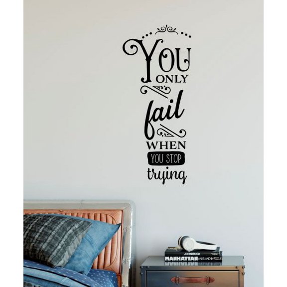Fail When Stop Trying Inspiring Wall Decals For School Decor Wall Words Sticker 23x10-Inch Black