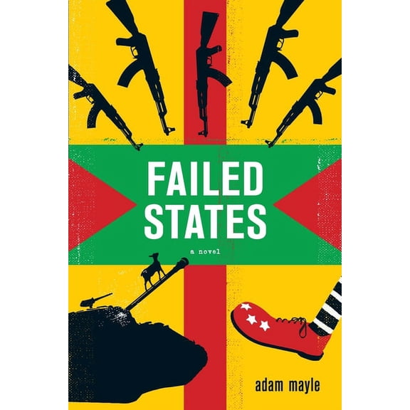 Failed States Paperback 098826305X 9780988263055 Adam Mayle