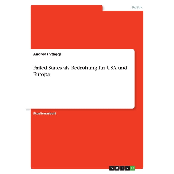 Failed States als Bedrohung fr USA und Europa (Paperback)