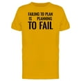 thumbnail image 1 of Failing To Plan Is Planning Tee Men's -Image by Shutterstock, 1 of 2