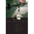 thumbnail image 1 of Failing to Win: Perceptions of Victory and Defeat in International Politics (Hardcover), 1 of 1