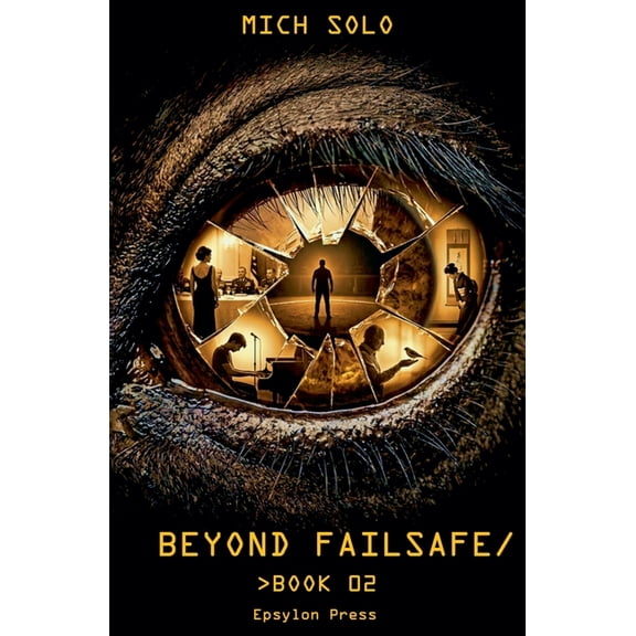 Failsafe Beyond Failsafe, Book 2, (Paperback)