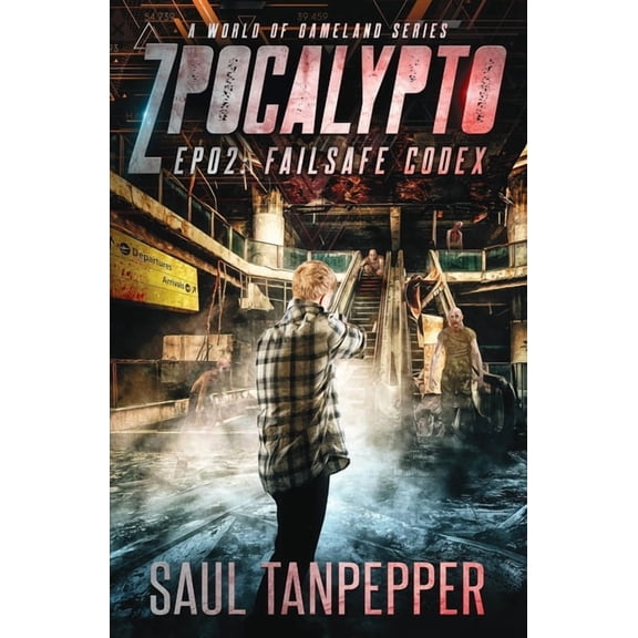 Failsafe Codex: Episode 02 (Paperback) by Saul Tanpepper