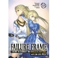 thumbnail image 1 of Failure Frame: I Became the Strongest an Failure Frame: I Became the Strongest and Annihilated Everything with Low-Level Spells (Light Novel) Vol. 11.5, (Paperback), 1 of 1