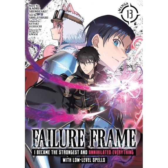 Failure Frame: I Became the Strongest an Failure Frame: I Became the Strongest and Annihilated Everything with Low-Level Spells (Manga) Vol. 13, (Paperback)