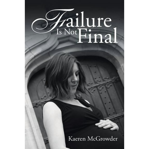 Failure Is Not Final