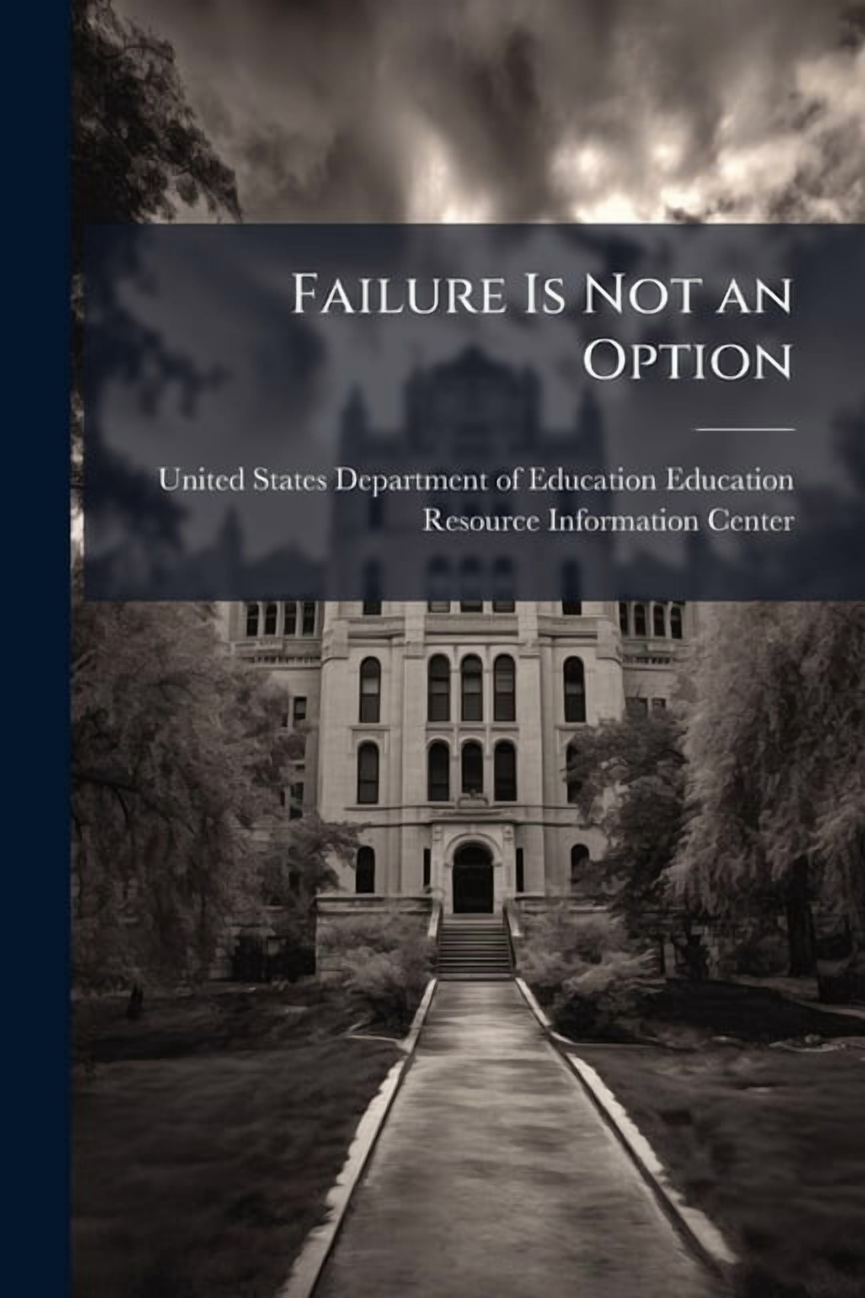 Failure Is Not an Option, (Paperback)