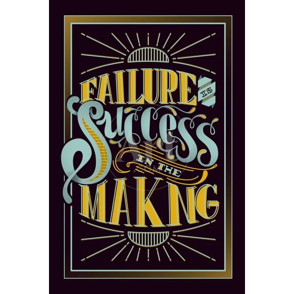 Failure Is Success In The Making, Unframed Poster Wall Art Sold by Art.Com