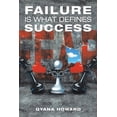 thumbnail image 1 of Failure Is What Defines Success (Paperback), 1 of 1