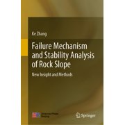Failure Mechanism and Stability Analysis of Rock Slope New Insight and Methods, Hardcover