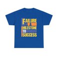 thumbnail image 1 of Failure is A Milestone to Success Motivation Inspirational T-Shirt, 1 of 1