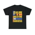 thumbnail image 1 of Failure is A Milestone to Success Motivation Inspirational T-Shirt, 1 of 1