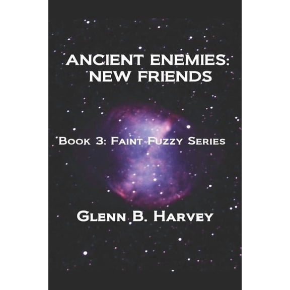 Ancient Enemies: New Friends Paperback