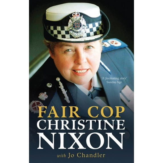 Fair Cop : Christine Nixon (Paperback)