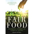 thumbnail image 1 of Fair Food : Stories from a Movement Changing the World (Paperback), 1 of 1