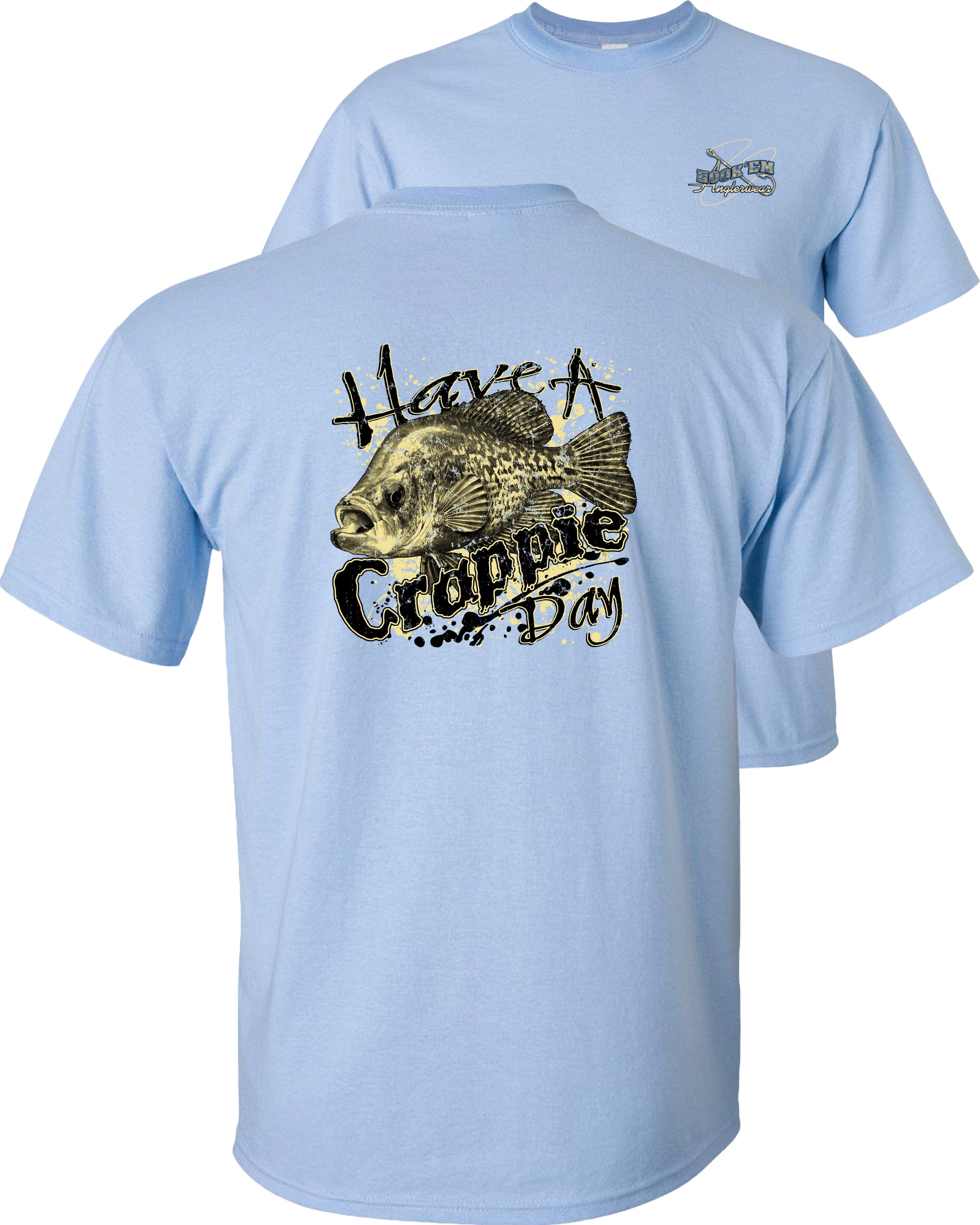 Fair Game Have a Crappie Day T-Shirt, Fishing Graphic Tee-Light Blue-M