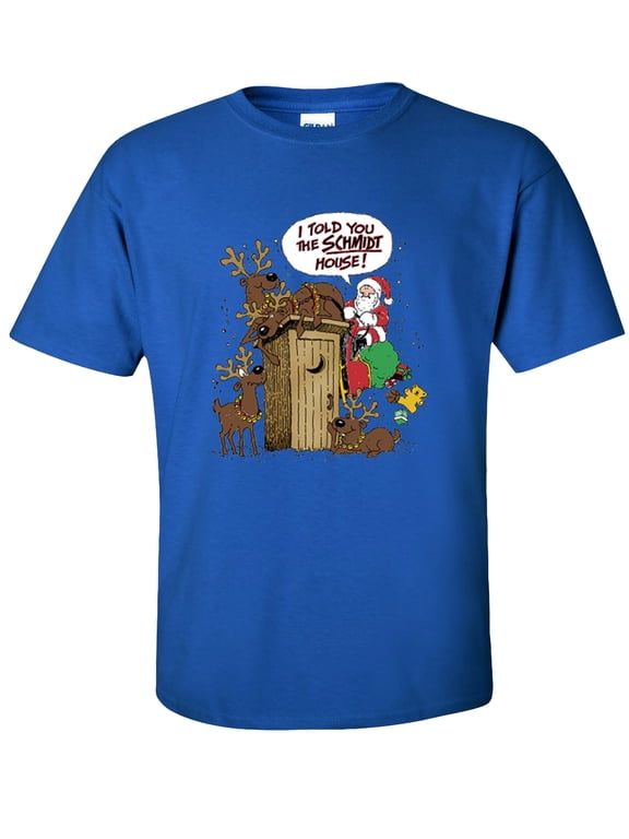 I Told You The SCHMIDT House T-Shirt, Funny Graphic Tee-Royal Blue-XL