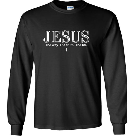 Fair Game Jesus The Way The Truth The Life Long Sleeve Shirt, Christian graphic tee-Black-Small