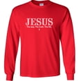 thumbnail image 1 of Fair Game Jesus The Way The Truth The Life Long Sleeve Shirt, Christian graphic tee-Red-Large, 1 of 4