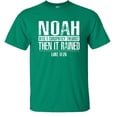 thumbnail image 1 of Fair Game Noah was a Conspiracy Theorist Then It Rained T-Shirt, Luke 17:26 Christian Graphic Tee-Kelly-3x, 1 of 4