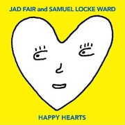 Fair,Jad / Ward,Samuel Locke - Happy Hearts - Music & Performance - Vinyl
