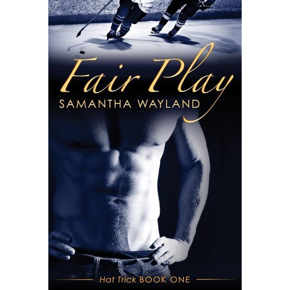 Fair Play (Paperback) by Samantha Wayland