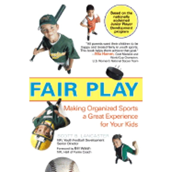 Pre-Owned Fair Play : Pro Football's Radical Program That's Successfully Changing Youth Sports (Paperback) 9780735203600