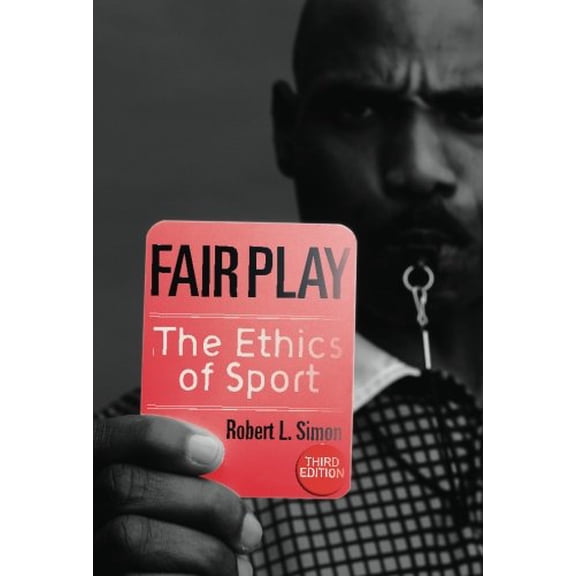 Pre-Owned Fair Play: The Ethics of Sport (Paperback) 0813343682 9780813343686