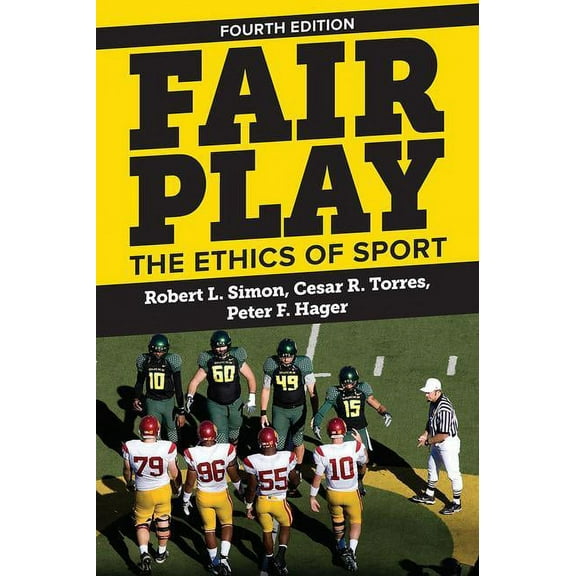 Fair Play: The Ethics of Sport, (Paperback)