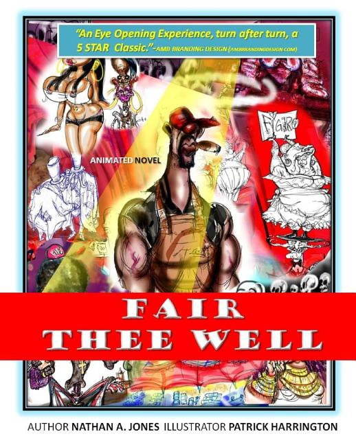 Fair Thee Well: Fair Thee Well; The Tale of Figero Baunchi Paperback