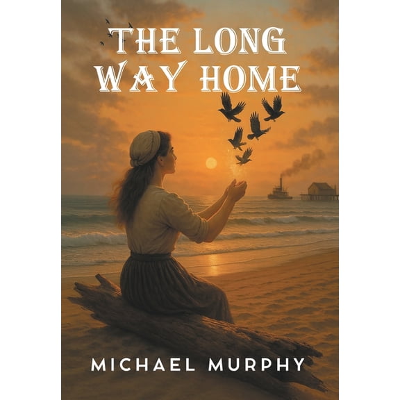 Fair Winds The Long Way Home, (Hardcover)