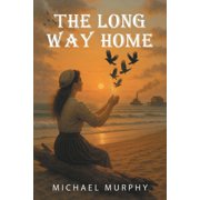 Fair Winds The Long Way Home, Paperback