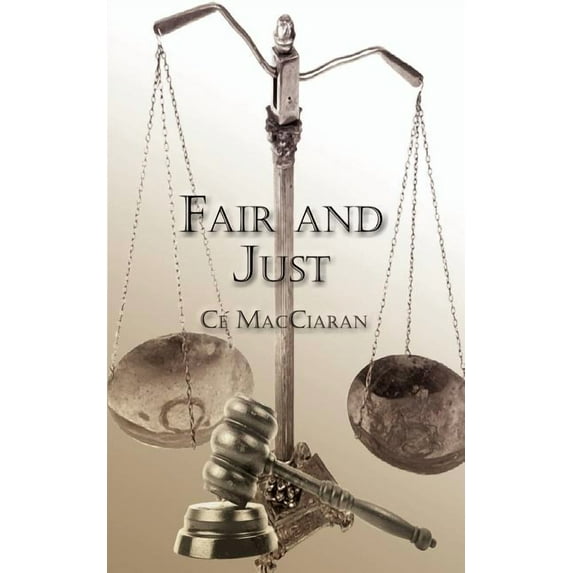 Fair and Just, (Paperback)