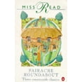 thumbnail image 1 of Pre-Owned Fairacre Roundabout: Tyler's Row/Farther Afield/Village Affairs (The Fairacre Series Omnibus) (Paperback) 0140169814 9780140169812, 1 of 1