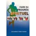thumbnail image 1 of Faire Du Progres Spirituel Faire du Progrès Spirituel (Volume 3), Book 9, (Paperback), 1 of 1