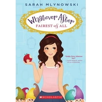 Fairest of All (Whatever After #1) (Paperback)