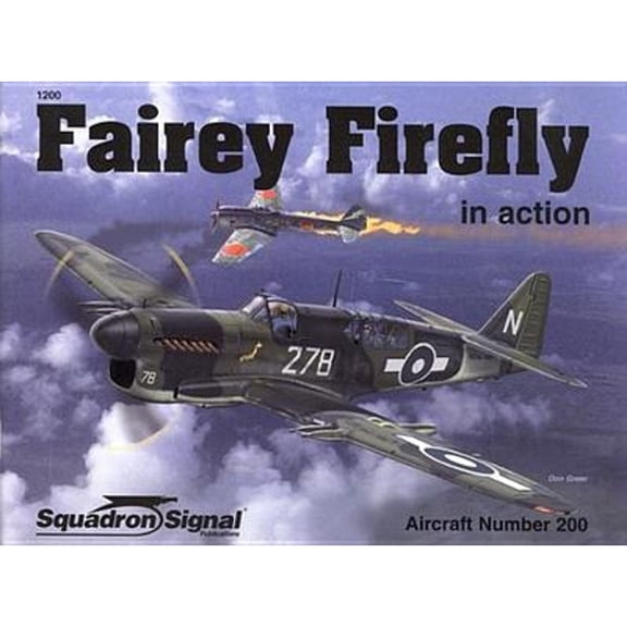 Pre-Owned Fairey Firefly in Action - Op/HS (Paperback) 0897475011 9780897475013