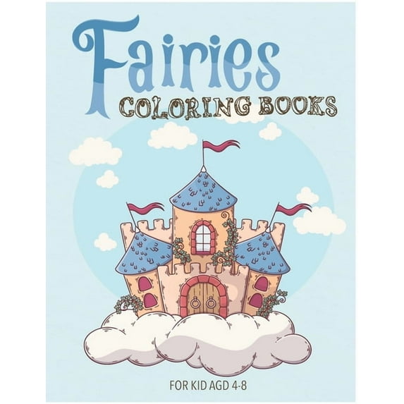 Fairies Coloring Book: Fairies fasting coloring book for kids & toddlers - activity books for preschooler - coloring boo, (Paperback)