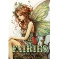 thumbnail image 1 of Fairies Coloring Book for Adults: Fairies Coloring Book Grayscale Fairy Grayscale Coloring Book for Adults happy cute sa, (Paperback), 1 of 1