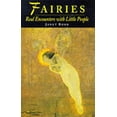 thumbnail image 1 of Pre-Owned Fairies: Real Encounters with Little People (Hardcover) 1854796984 9781854796981, 1 of 1
