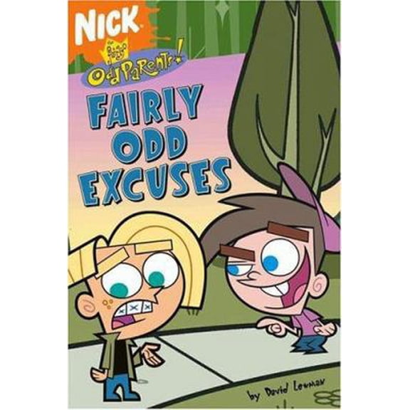 Pre-Owned Fairly Odd Excuses (Fairly Oddparents) (Paperback) 0689878745 9780689878749
