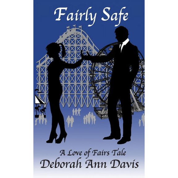 Love of Fairs Fairly Safe, Book 2, (Paperback)