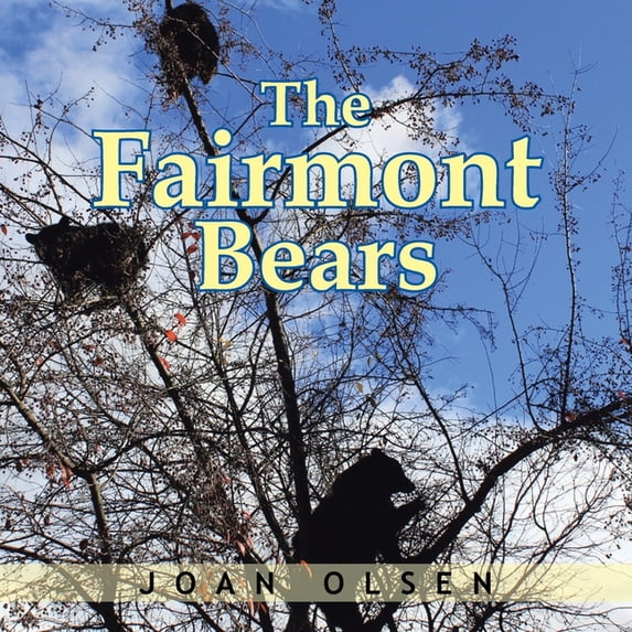The Fairmont Bears, (Paperback)