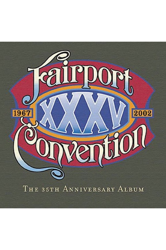 Fairport Convention - XXXV - Music & Performance - CD