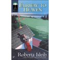 thumbnail image 1 of Pre-Owned Fairway to Heaven (Unknown) 0425201554 9780425201558, 1 of 1